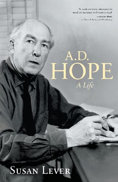 A.D. Hope: A Life