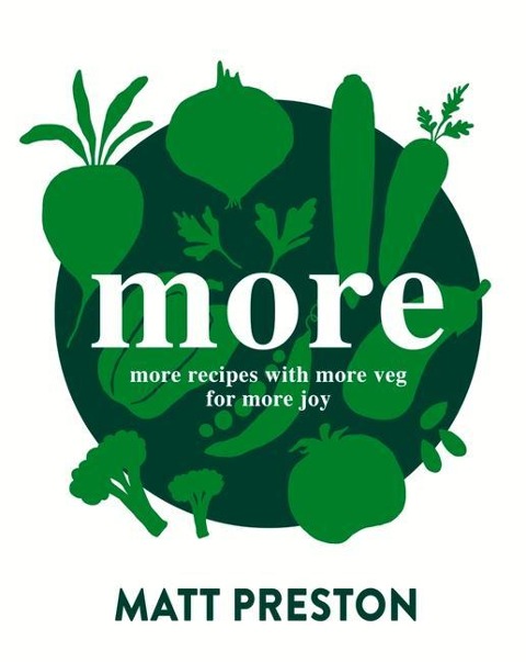 More: More Recipes with More Veg for More Joy