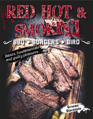 Red Hot & Smokin': BBQ . Burgers . Bird