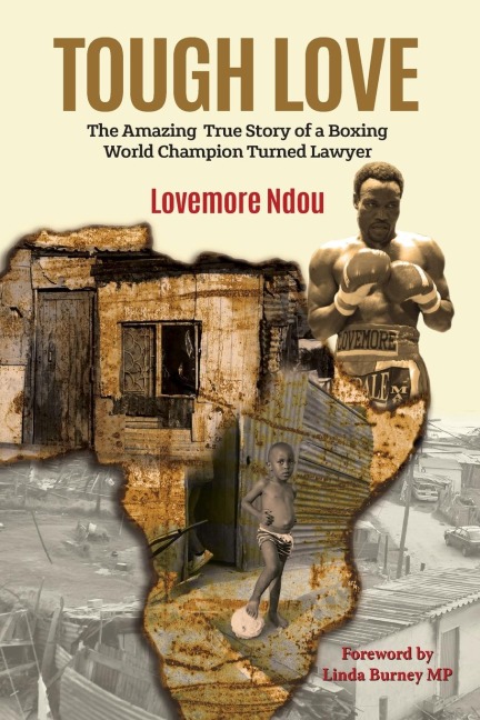Tough Love: The Amazing True Story of a Boxing World Champion turned Lawyer