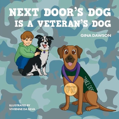 Next Doors Dog Is a Veterans Dog