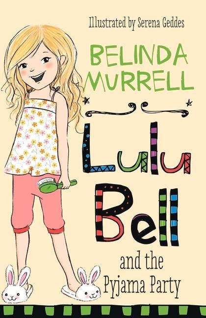 Lulu Bell and the Pyjama Party: Volume 7