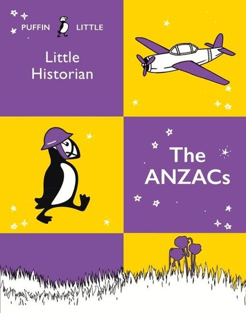 Puffin Little Historian: The Anzacs