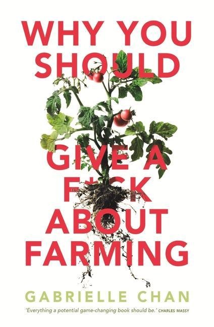 Why You Should Give a F*ck about Farming