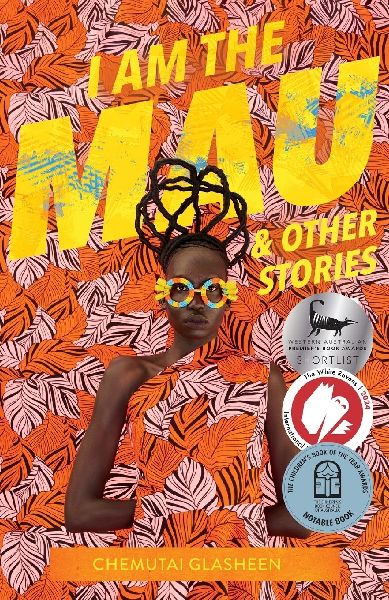 I Am the Mau and other stories