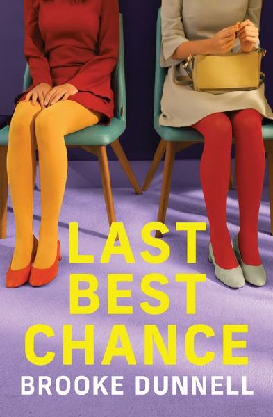 Last Best Chance: An uplifting novel of hope, family ties and motherhood
