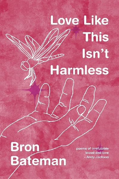 Love Like This Isn't Harmless: Feminist, Crip poetry
