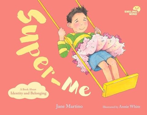 Super-Me: A Book about Identity and Belonging Volume 2