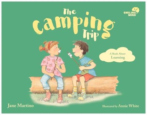 The Camping Trip: A Book about Learning Volume 5
