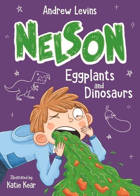 Eggplants and Dinosaurs: Volume 3