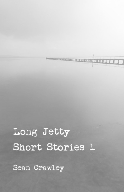 Long Jetty Short Stories 1: Before the 'Rus