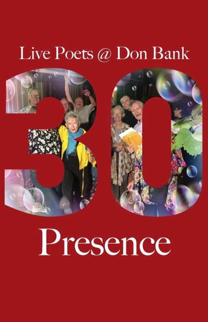 Presence: Live Poets 30 Years at Don Bank