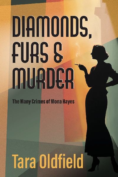 Diamonds, Furs and Murder: The many crimes of Mona Hayes