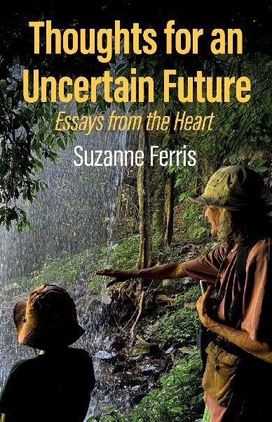 Thoughts for an Uncertain Future