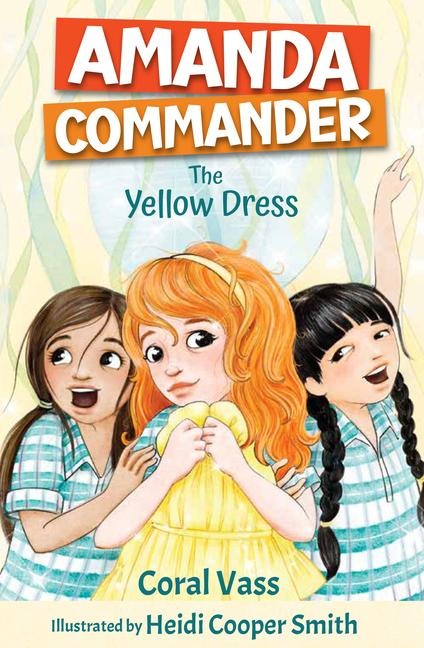 Amanda Commander: The Yellow Dress: The Yellow Dress