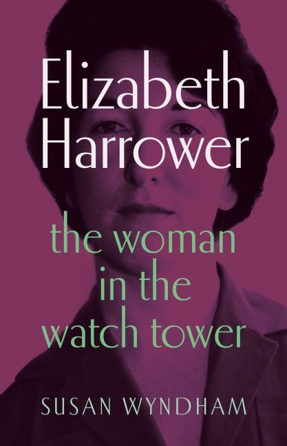 Elizabeth Harrower: The woman in the watch tower