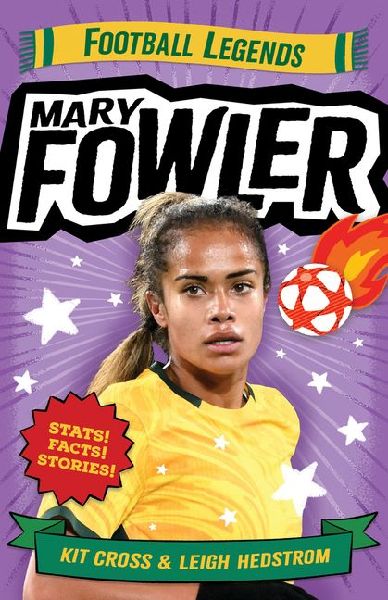Mary Fowler: Football Legends Volume 3