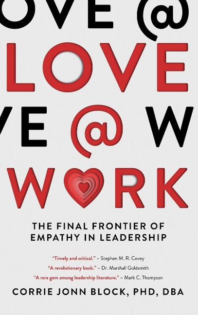 Love@Work: The Final Frontier of Empathy in Leadership
