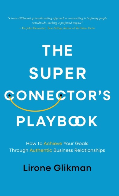 The Super Connectors Playbook