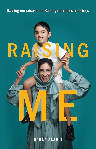 Raising Me: Raising me raises him. Raising me raises a society.