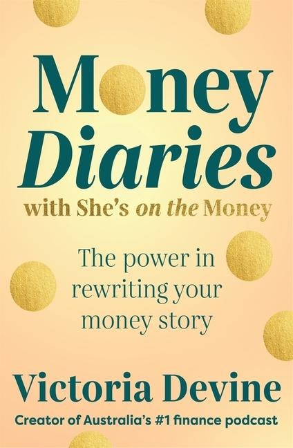 Money Diaries with Shes on the Money: The Power in Rewriting Your Money Story