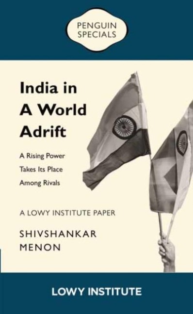 A Rising Power Takes its Place Among Rivals | A Lowy Institute Paper: Penguin Special: A Rising Power Takes its Place Among Rivals