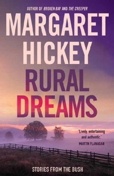 Rural Dreams: Stories From The Bush