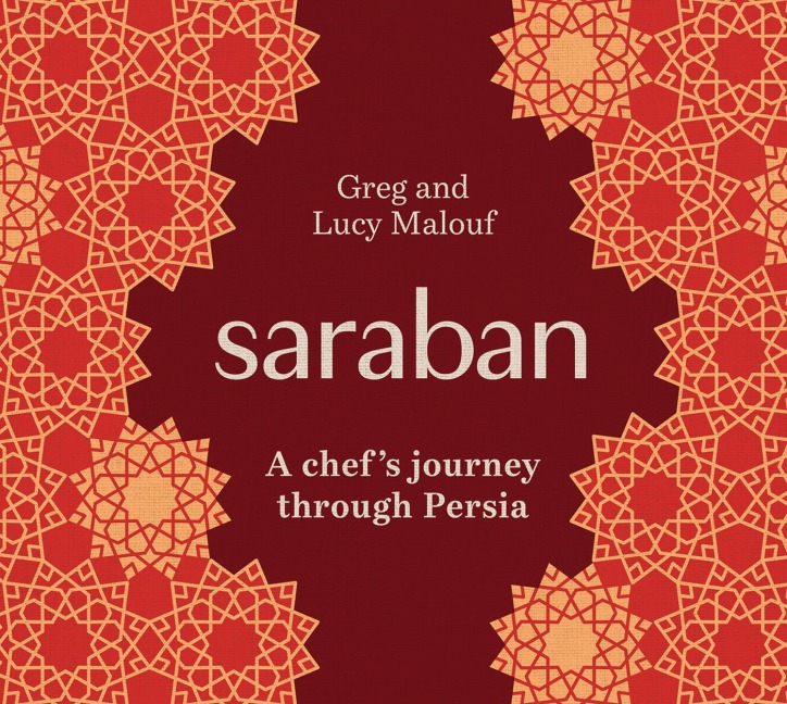 Saraban: A Chefs Journey Through Persia