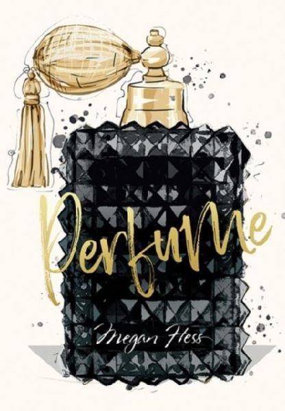 Megan Hess: Perfume