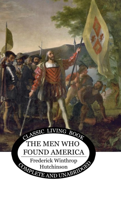 The Men Who Found America