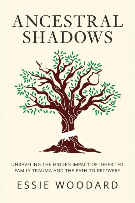 Ancestral Shadows: Unraveling the Hidden Impact of Inherited Family Trauma and the Path to Recovery