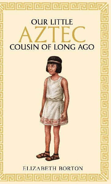 Our little Aztec cousin of long ago