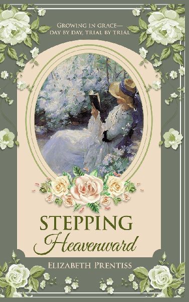 Stepping Heavenward