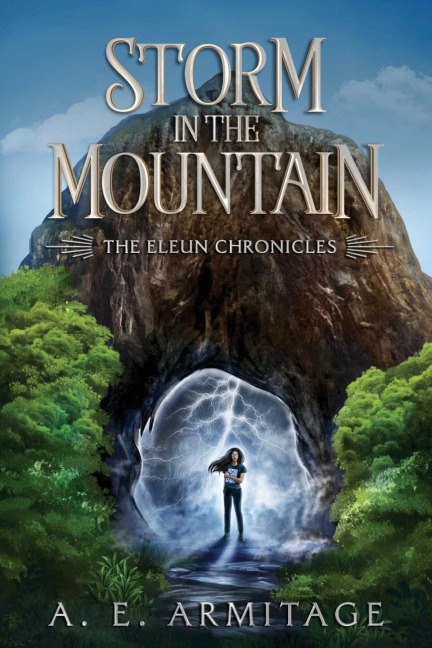 Storm in the Mountain: The Eleun Chronicles