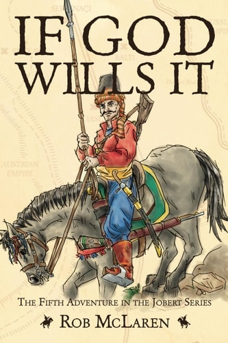 If God Wills It The Fifth Adventure in the Jobert Series
