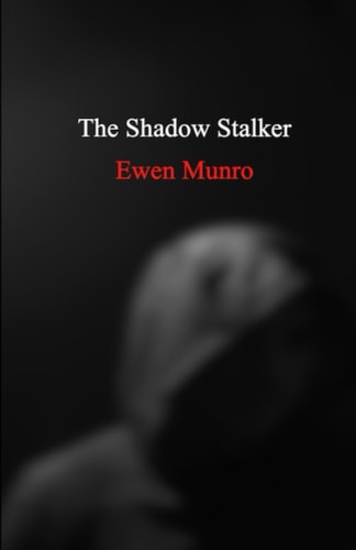 The Shadow Stalker