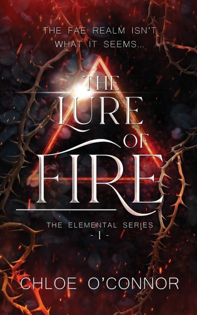 The Lure of Fire