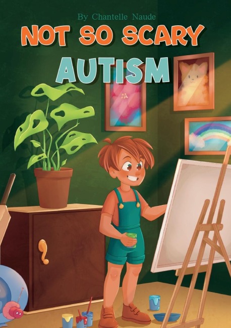 Not So Scary: Autism (Educational Kids Book)