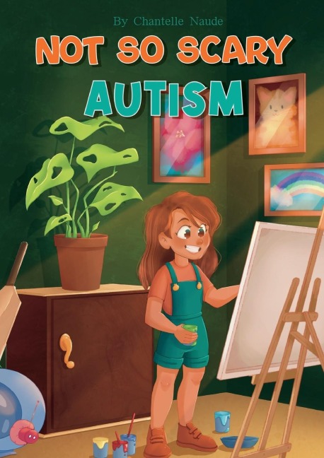 Not So Scary: Autism (Educational Kids Book)