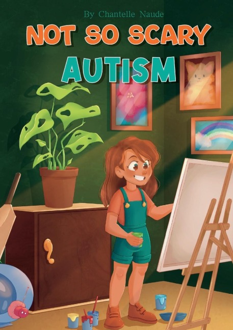 Not So Scary: Autism (Educational Kids Book): Autism
