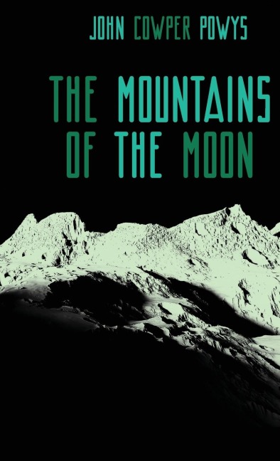 The Mountains of the Moon: A Lunar Love-Story
