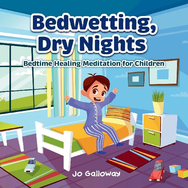 Bedwetting, Dry Nights: Bedtime Healing Meditation for Children