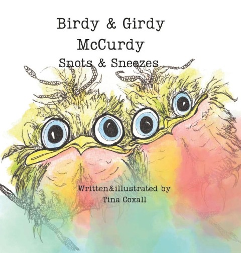 Birdy & Girdy McCurdy: Snots & Sneezes