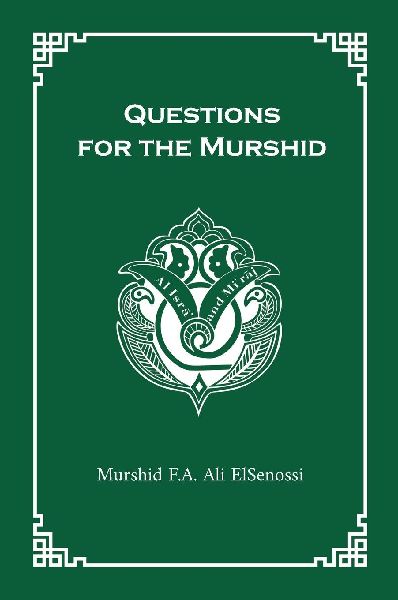 Questions for the Murshid