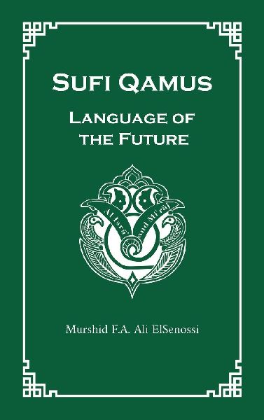 Sufi Qamus: Language of the Future