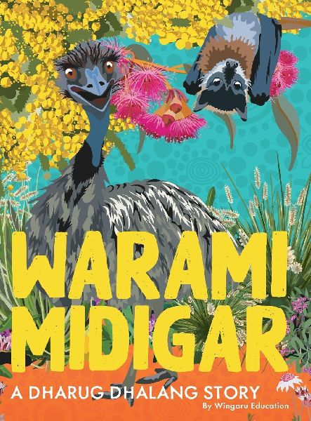 Warami Midigar: A Dharug Dhalang Story
