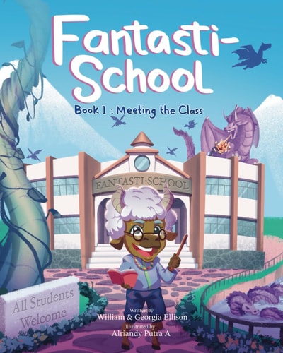 Fantasti-School Book 1: Meeting the Class