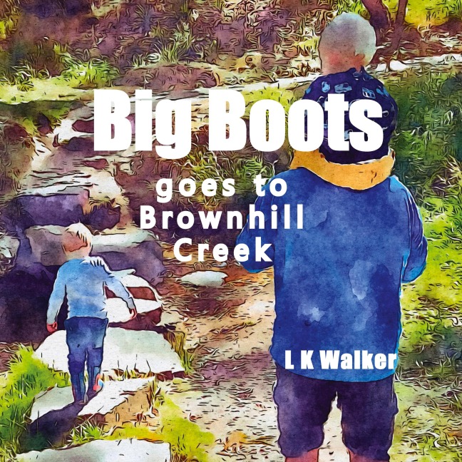 Big Boots goes to Brownhill Creek
