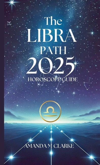 The Libra Path: Your Daily 2025 Horoscope Guide