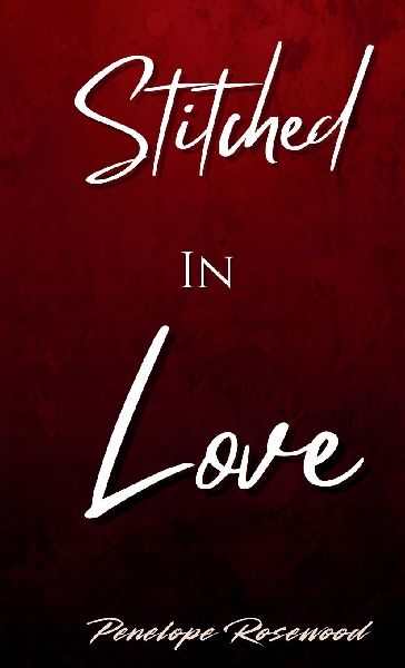 Stitched in Love: Two Women: A Doctor, A Firefighter, and Their Love Story